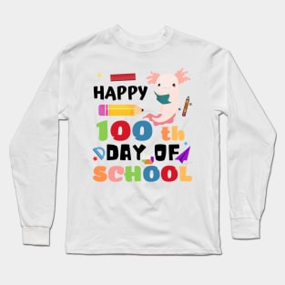 Happy 100th Day of School Axolotl Long Sleeve T-Shirt